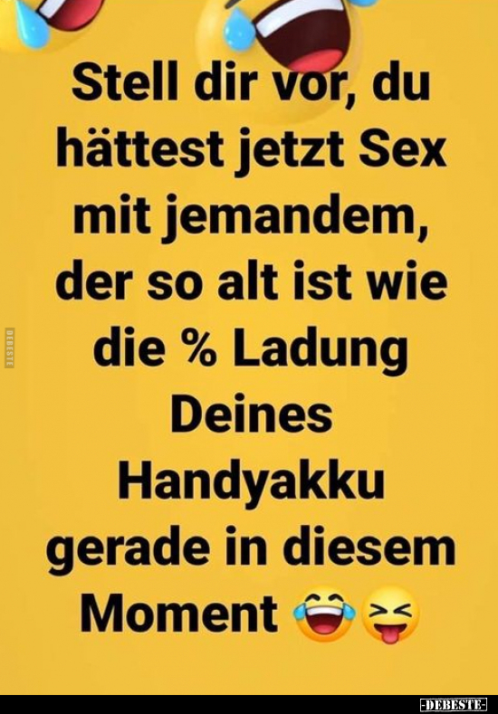 Stell dir vor, du hättest jetzt Sex mit jemandem, der so.. - Lustige Bilder | DEBESTE.de