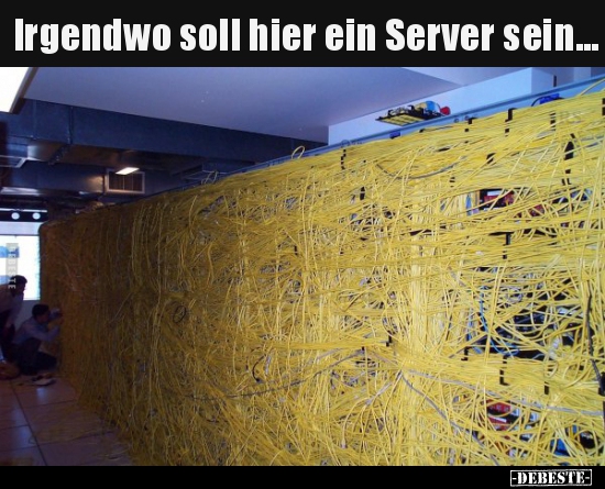 Irgendwo soll hier ein Server sein...