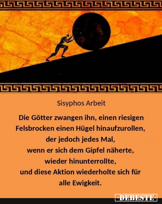 Sisyphos Arbeit - Lustige Bilder | DEBESTE.de