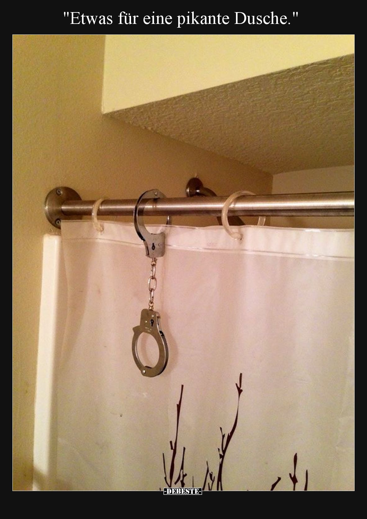 Etwas für eine pikante Dusche