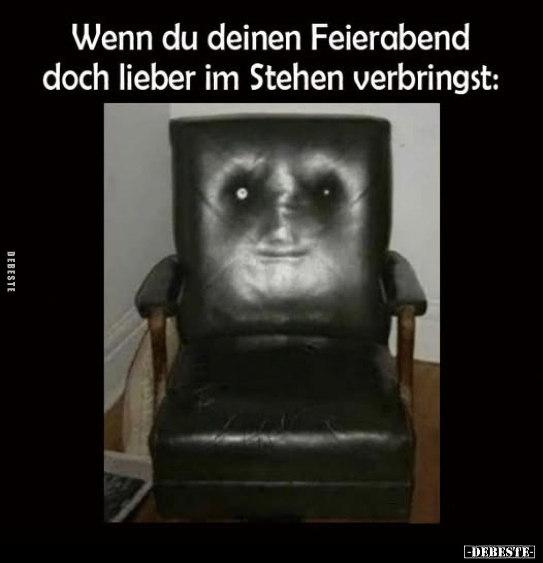 Wenn du deinen Feierabend doch lieber im Stehen.. - Lustige Bilder | DEBESTE.de