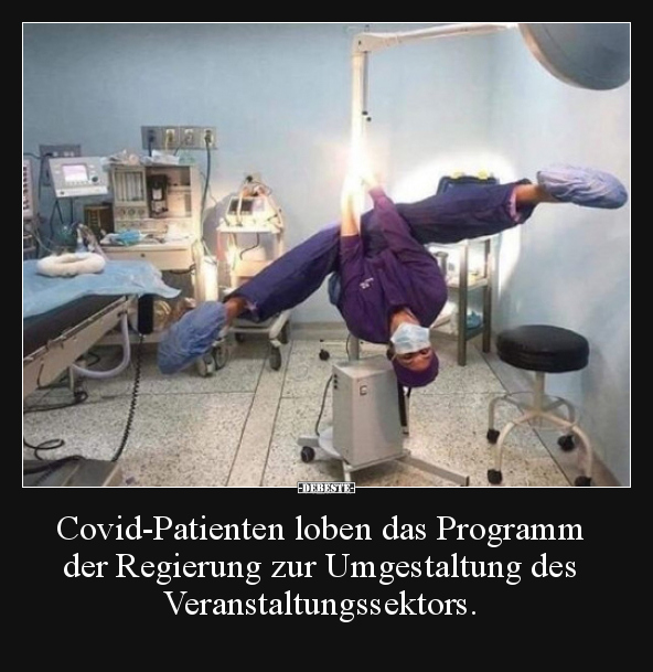 Covid-Patienten loben das Programm der Regierung zur.. - Lustige Bilder | DEBESTE.de