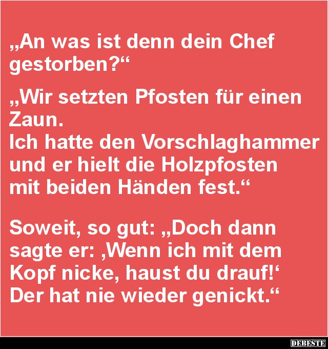 An was ist denn dein Chef gestorben? - Lustige Bilder | DEBESTE.de