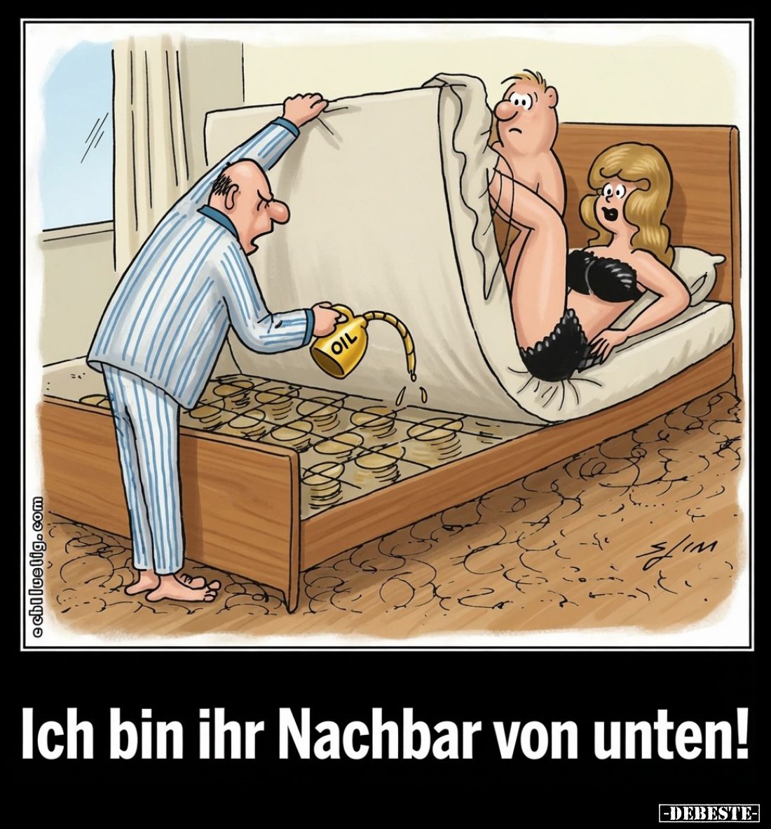 Ich bin ihr Nachbar von unten!