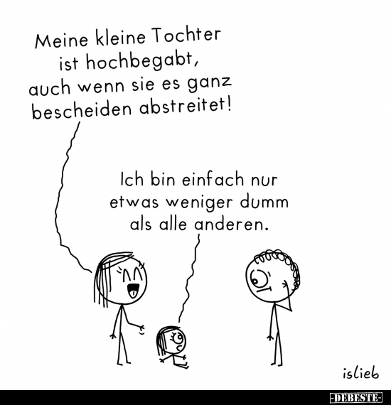 Meine kleine Tochter ist hochbegabt.. - Lustige Bilder | DEBESTE.de