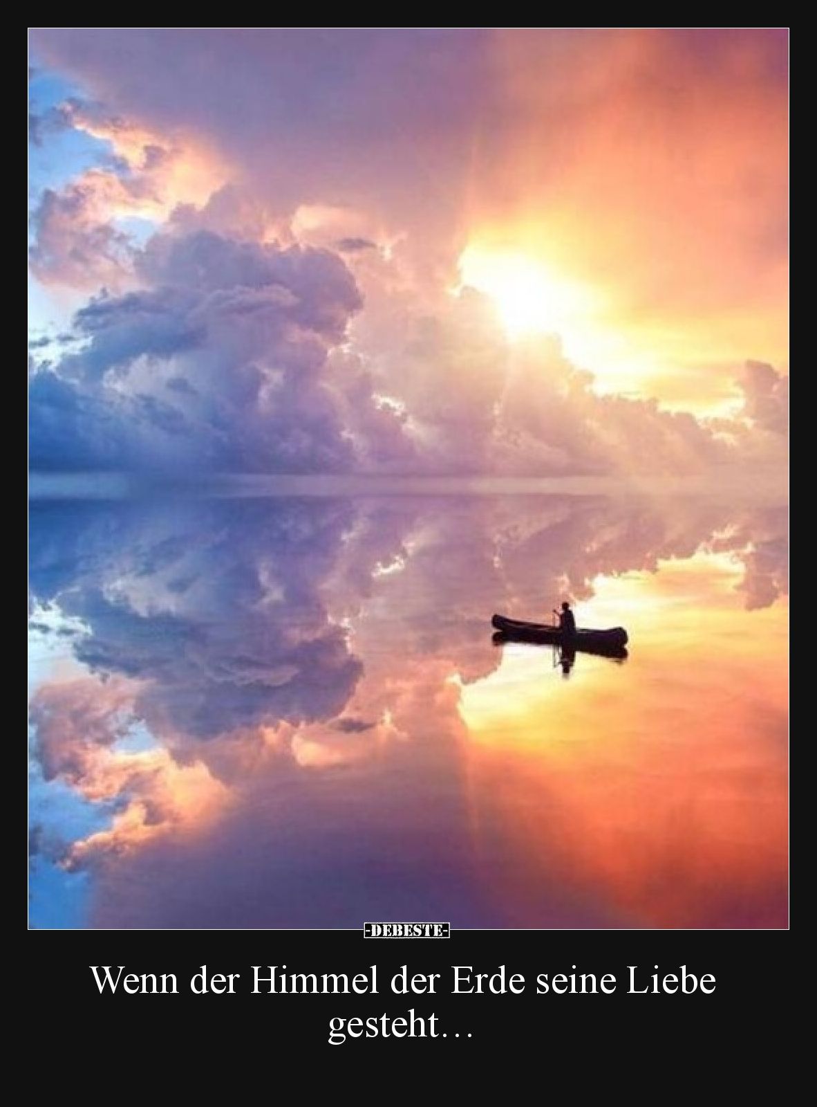 Wenn der Himmel der Erde seine Liebe gesteht…