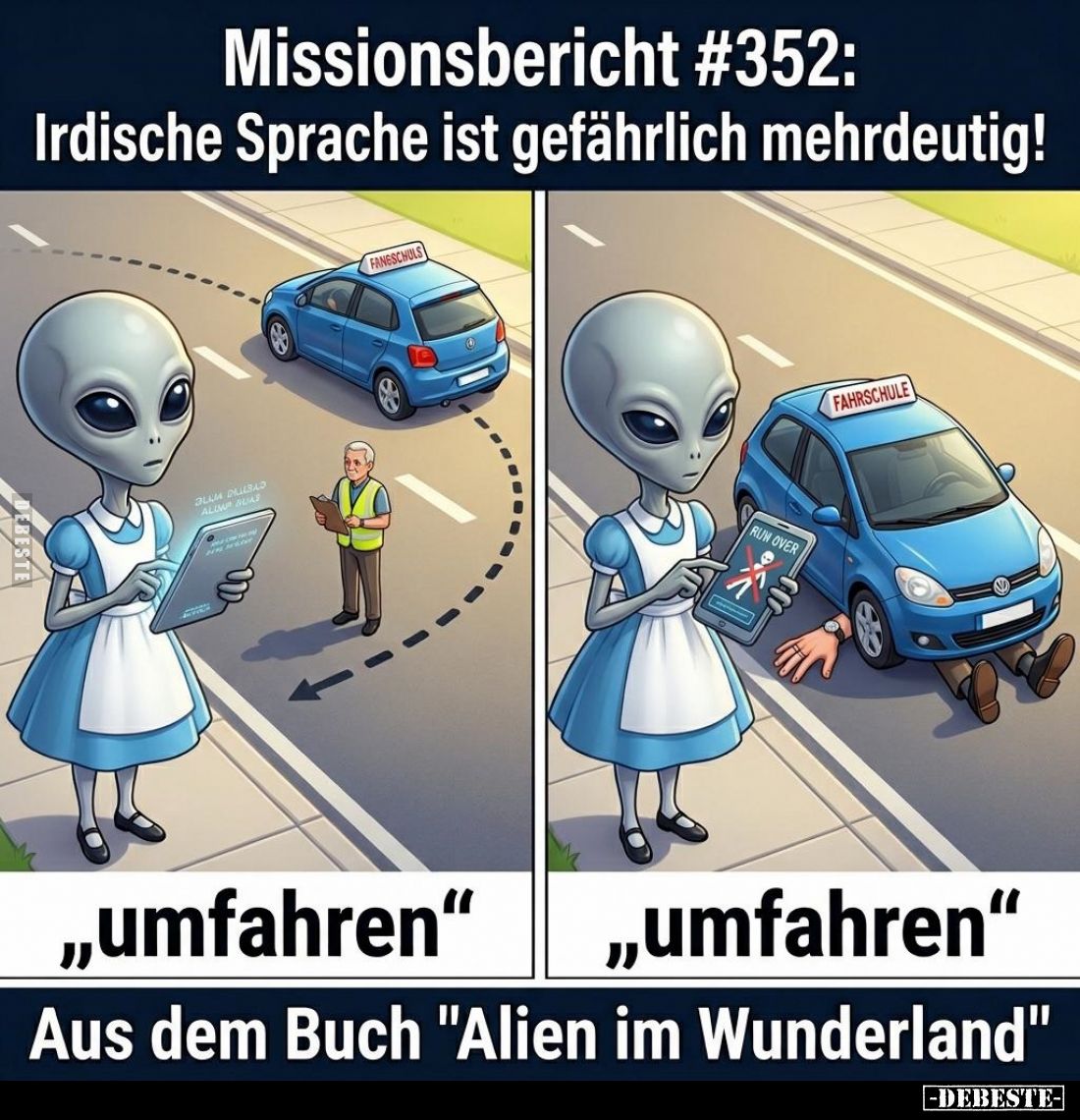 Missionsbericht #352: Irdische Sprache ist... - Lustige Bilder | DEBESTE.de