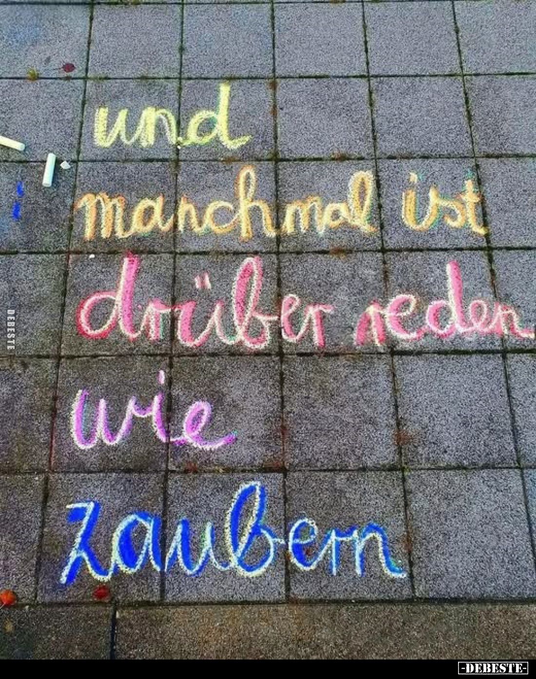 Und manchmal ist drüber reden wie zaubern