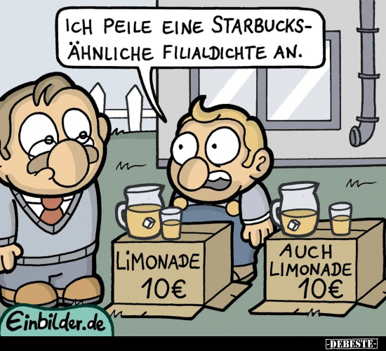 Ich peile eine Starbucks-ähnliche Filialdichte an... - Lustige Bilder | DEBESTE.de