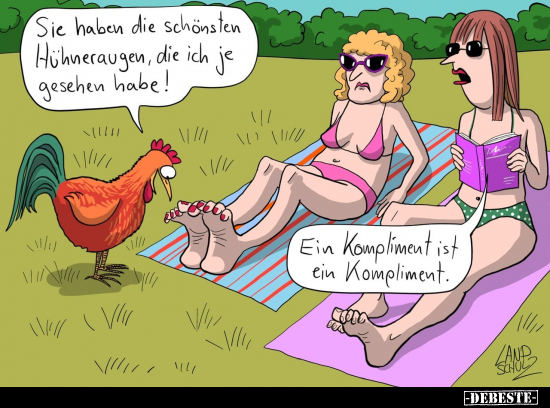 Sie haben die schönsten Hühneraugen, die ich je gesehen.. - Lustige Bilder | DEBESTE.de