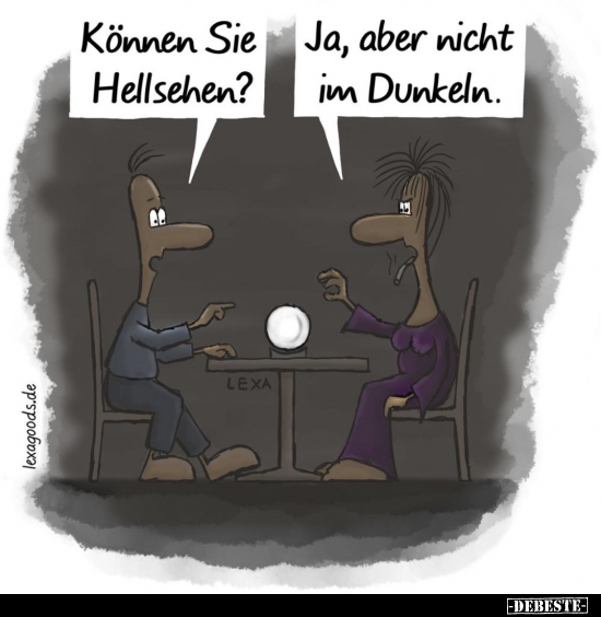 Können Sie Hellsehen? Ja, aber nicht im Dunkeln.. - Lustige Bilder | DEBESTE.de