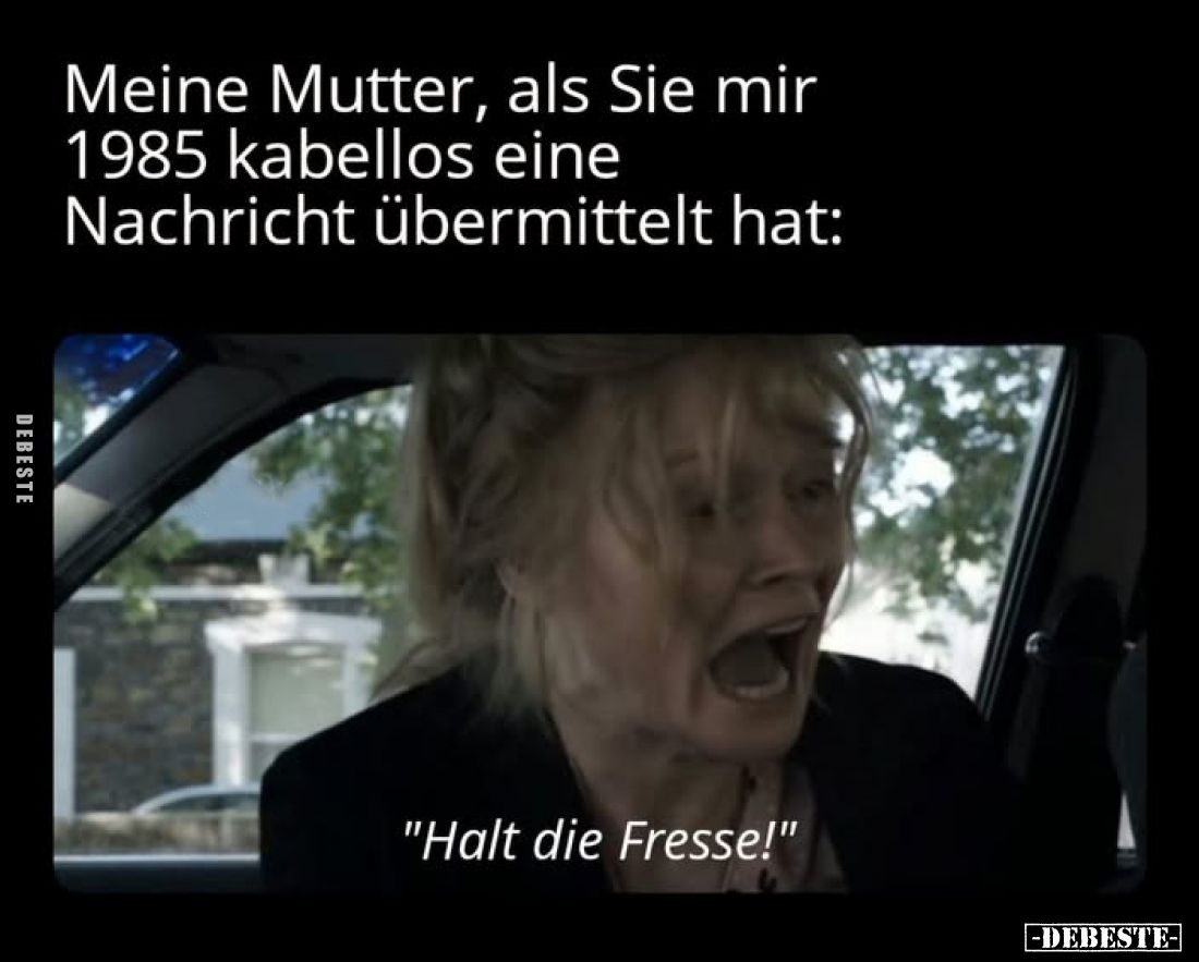 Meine Mutter, als Sie mir 1985 kabellos eine Nachricht übermittelt hat: