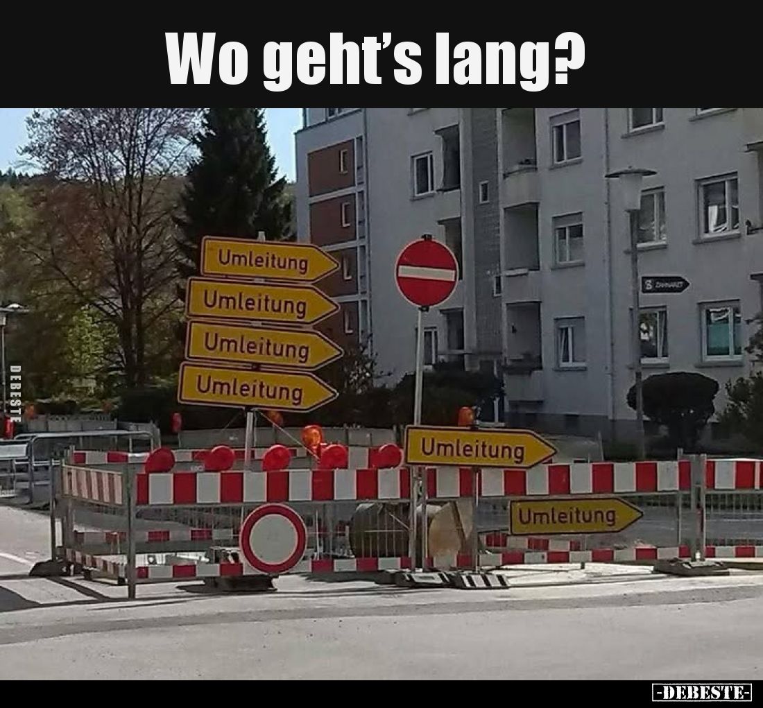 Wo geht’s lang?