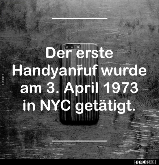 Der erste Handyanruf wurde am 3. April 1973.. - Lustige Bilder | DEBESTE.de