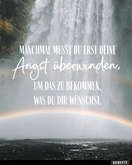 Manchmal musst du erst deine Angst überwinden, um das zu.. - Lustige Bilder | DEBESTE.de