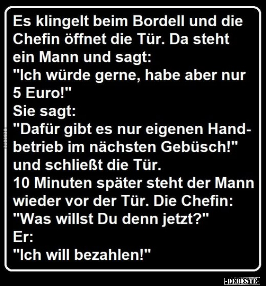 Es klingelt beim Bordell und die Chefin öffnet die Tür.. - Lustige Bilder | DEBESTE.de