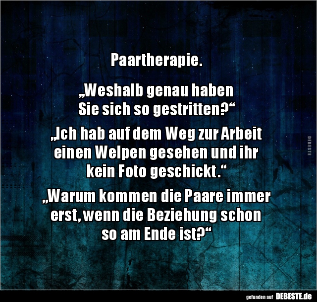 Paartherapie. „Weshalb genau haben Sie sich so..." - Lustige Bilder | DEBESTE.de