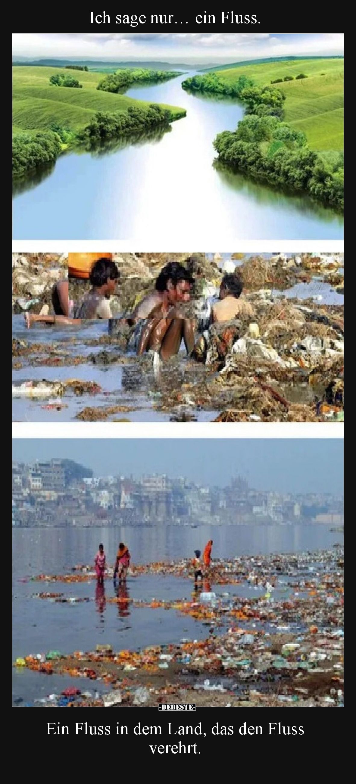 Ich sage nur… ein Fluss... - Lustige Bilder | DEBESTE.de