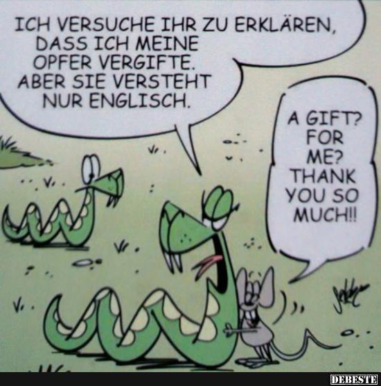 Ich versuche ihr zu erklären, dass ich meine Opfer vergifte..