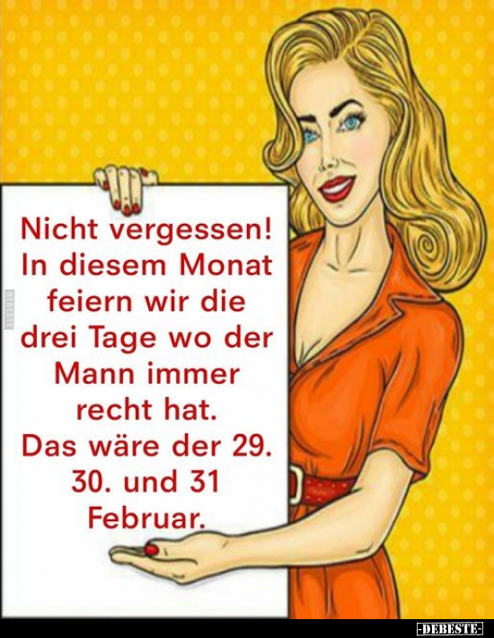 Nicht vergessen! In diesem Monat feiern wir die drei Tage.. - Lustige Bilder | DEBESTE.de