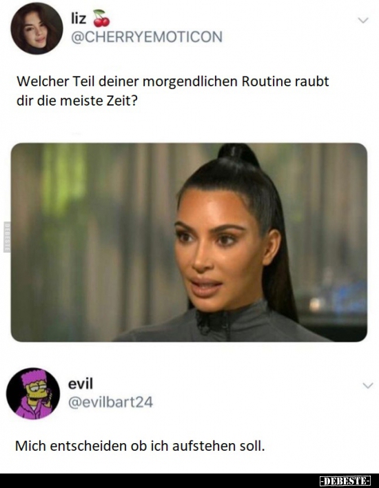 Welcher Teil deiner morgendlichen Routine raubt dir die.. - Lustige Bilder | DEBESTE.de