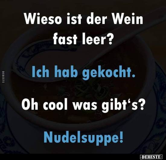 Wieso ist der Wein fast leer?