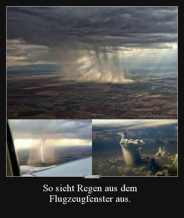 So sieht Regen aus dem Flugzeugfenster aus... - Lustige Bilder | DEBESTE.de