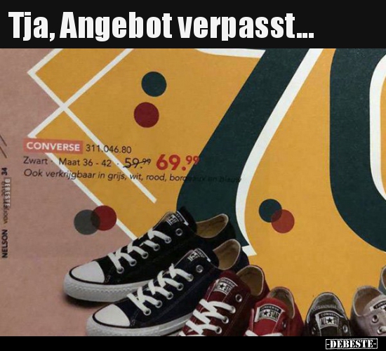 Tja, Angebot verpasst...