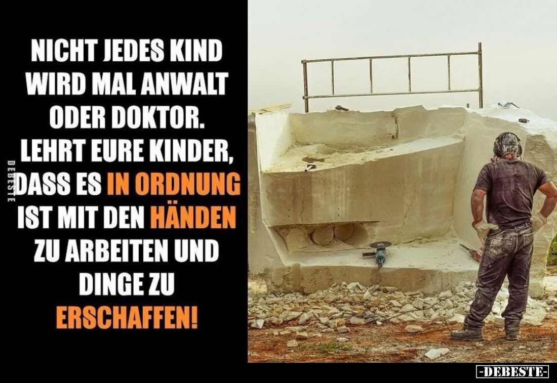 Nicht jedes Kind wird mal Anwalt oder Doktor.. - Lustige Bilder | DEBESTE.de