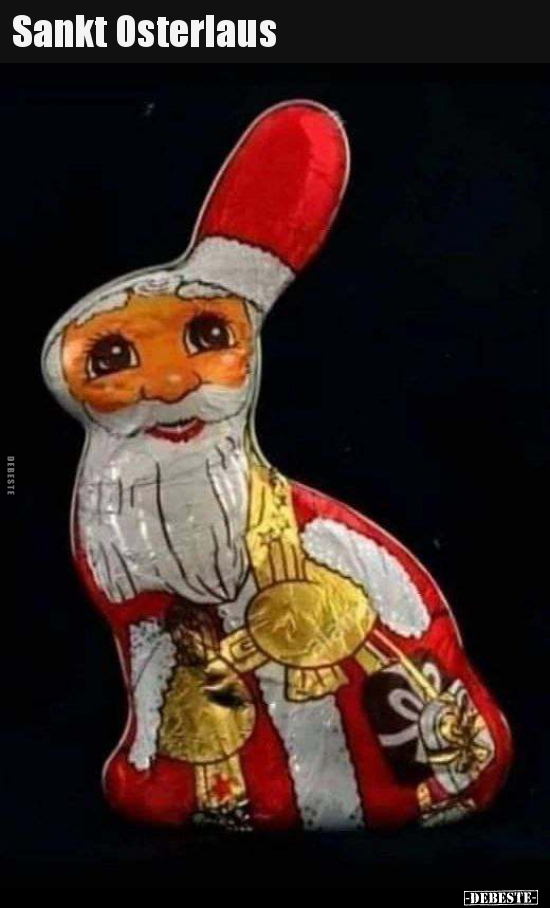 Sankt Osterlaus.. - Lustige Bilder | DEBESTE.de