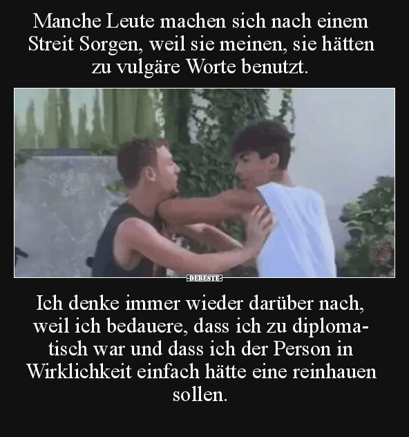 Manche Leute machen sich nach einem Streit Sorgen, weil.. - Lustige Bilder | DEBESTE.de