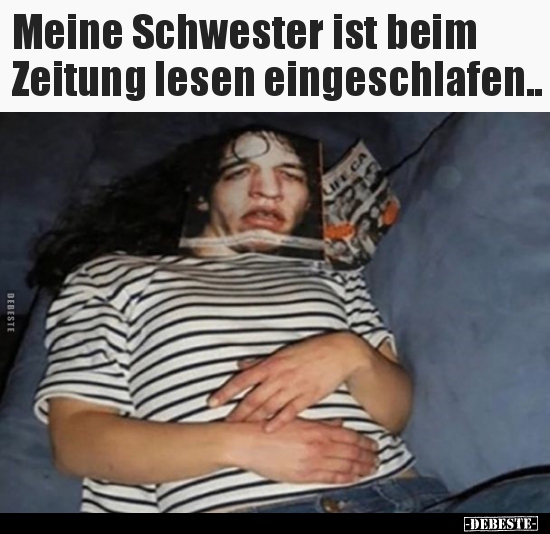 Meine Schwester ist beim Zeitung lesen eingeschlafen.. - Lustige Bilder | DEBESTE.de