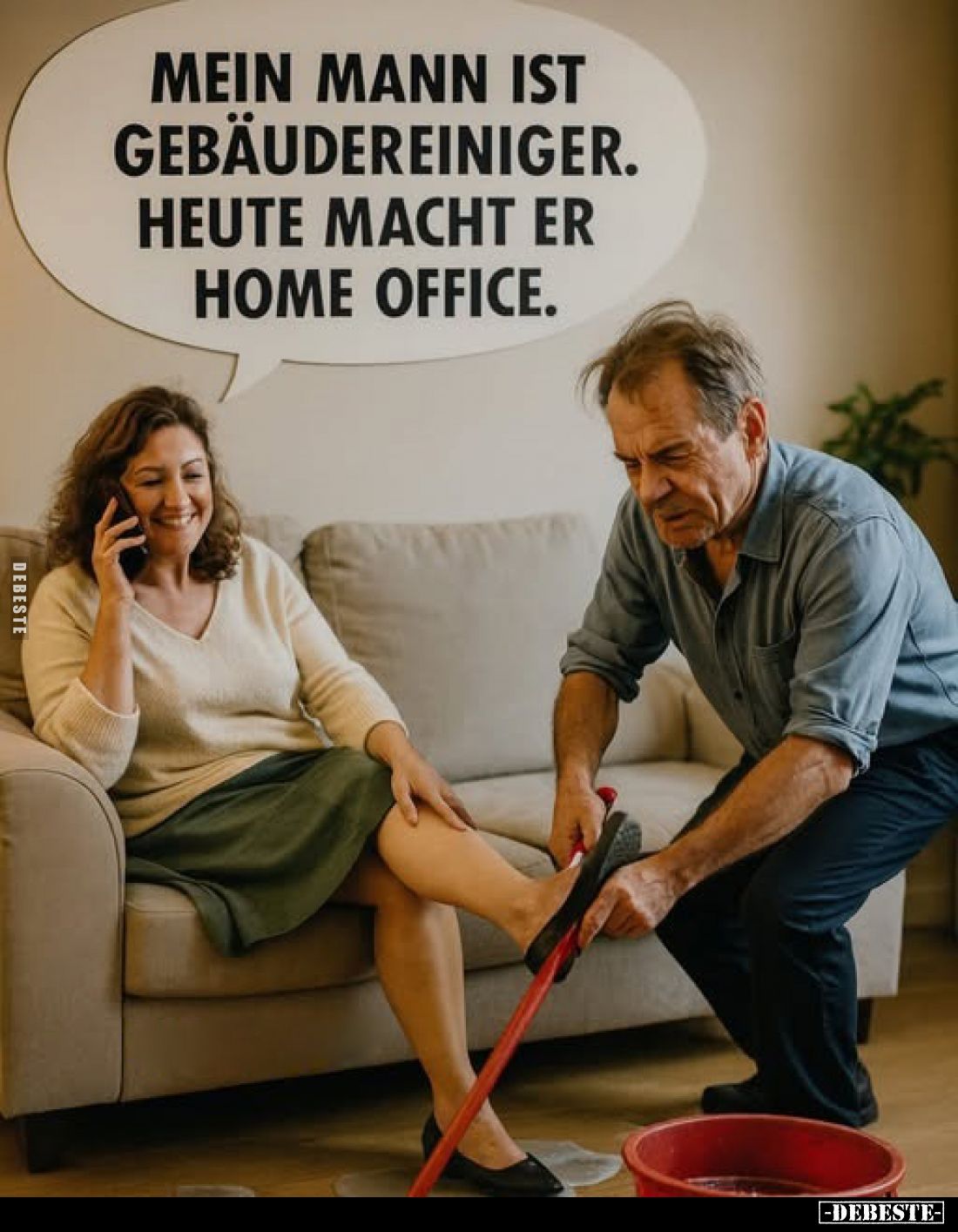 Mein Mann ist Gebäudereiniger.
Heute macht er Home Office.