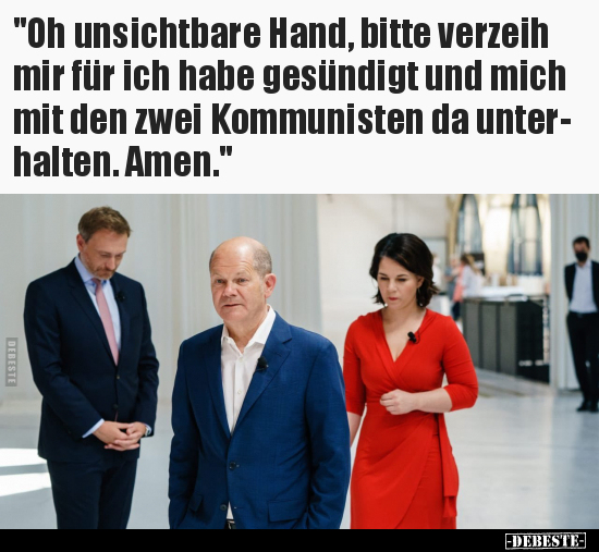 "Oh unsichtbare Hand, bitte verzeih mir für ich habe.."
