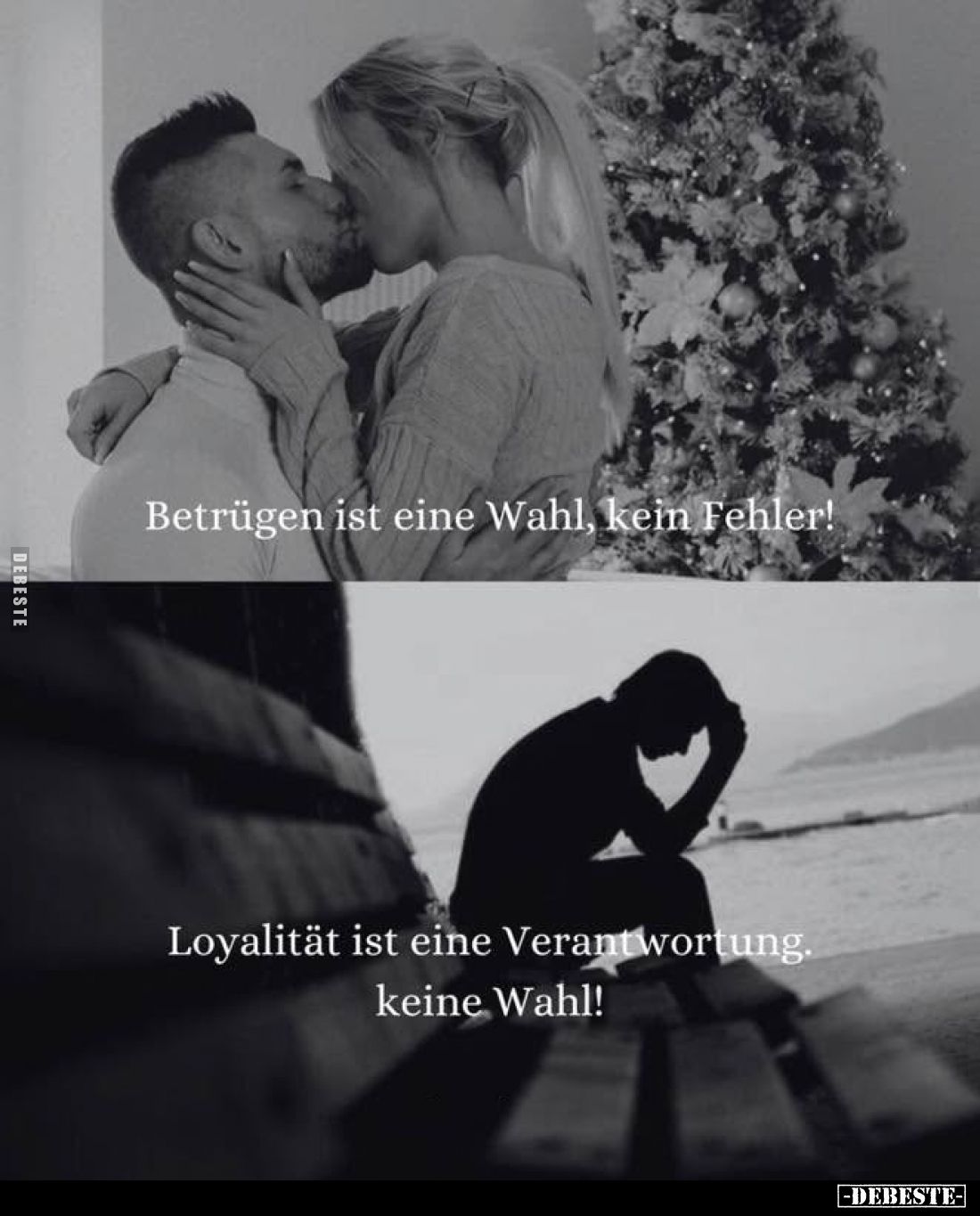 Betrügen ist eine Wahl, kein Fehler! -
Loyalität ist eine Verantwortung. keine Wahl!