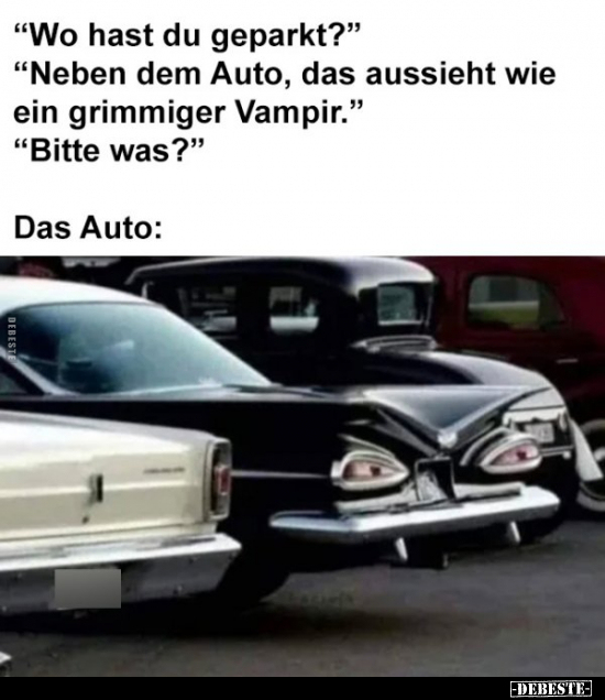 "Wo hast du geparkt?"..