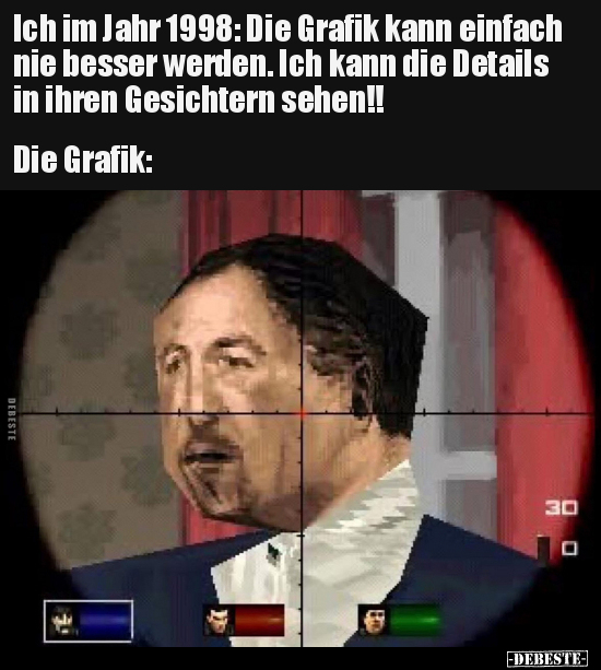 Ich im Jahr 1998: Die Grafik kann einfach nie besser.. - Lustige Bilder | DEBESTE.de