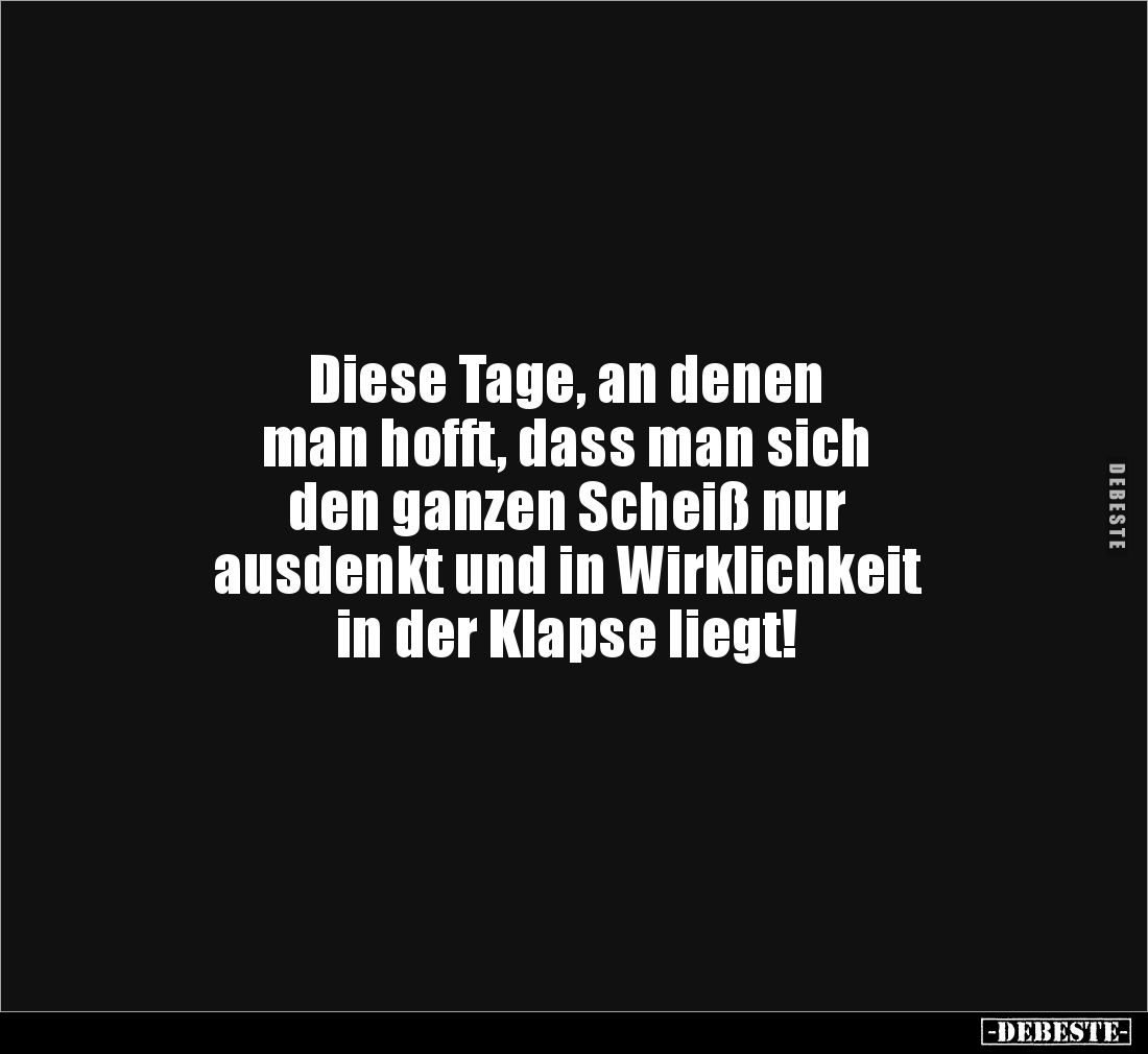 Diese Tage, an denen man hofft, dass man sich den ganzen.. - Lustige Bilder | DEBESTE.de