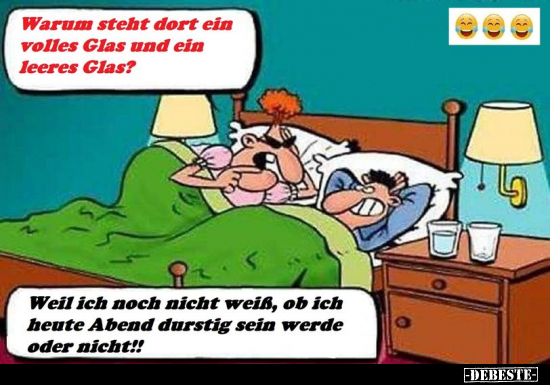 Warum steht dort ein volles Glas.. - Lustige Bilder | DEBESTE.de