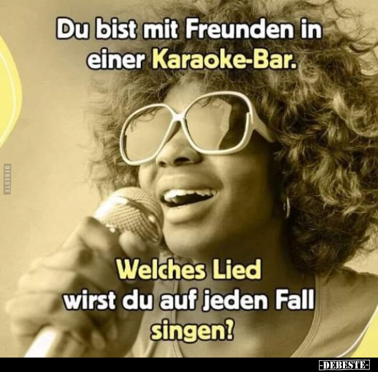 Du bist mit Freunden in einer Karaoke-Bar.. - Lustige Bilder | DEBESTE.de