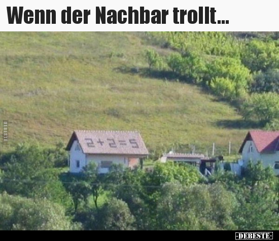 Wenn der Nachbar trollt... - Lustige Bilder | DEBESTE.de