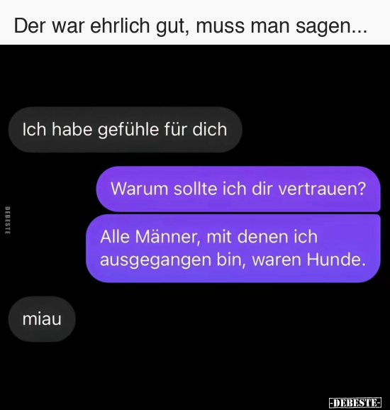 Der war ehrlich gut, muss man sagen... - Lustige Bilder | DEBESTE.de