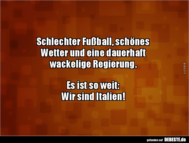 Schlechter Fußball, schönes  Wetter und eine dauerhaft.. - Lustige Bilder | DEBESTE.de