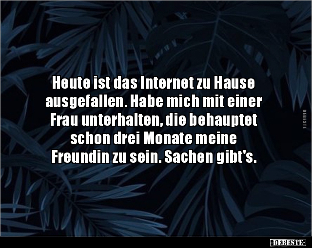 Heute ist das Internet zu Hause ausgefallen... - Lustige Bilder | DEBESTE.de