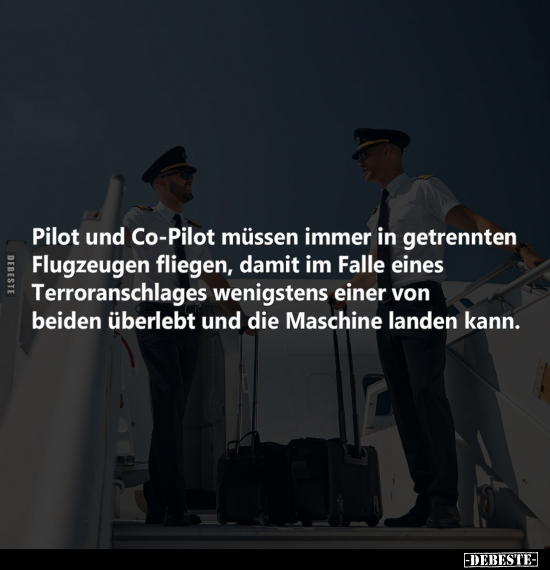 Pilot und Co-Pilot müssen immer.. - Lustige Bilder | DEBESTE.de