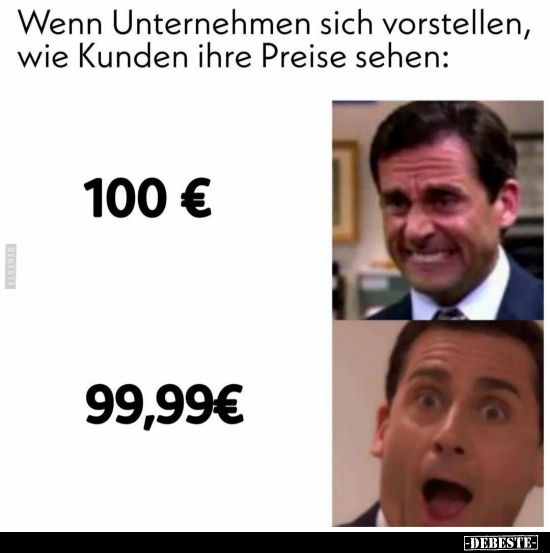 Wenn Unternehmen sich vorstellen, wie Kunden ihre Preise..