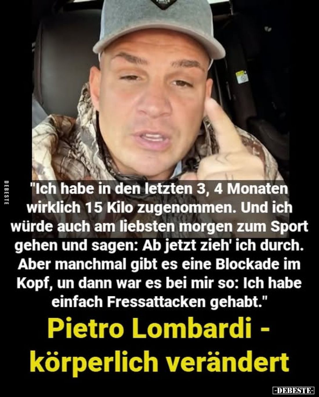 "Ich habe in den letzten 3, 4 Monaten wirklich 15 Kilo zugenommen. Und ich würde auch am liebsten morgen zum Sport gehen...