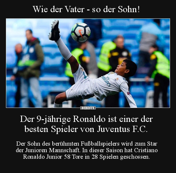 Wie der Vater - so der Sohn! Der 9-jährige Ronaldo ist..