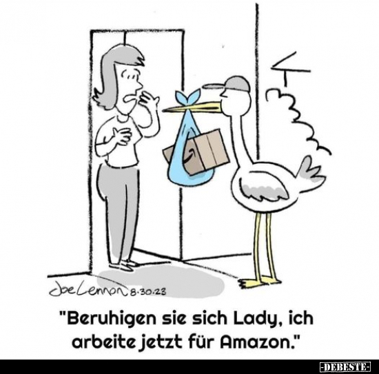 "Beruhigen sie sich Lady, ich arbeite jetzt für.." - Lustige Bilder | DEBESTE.de