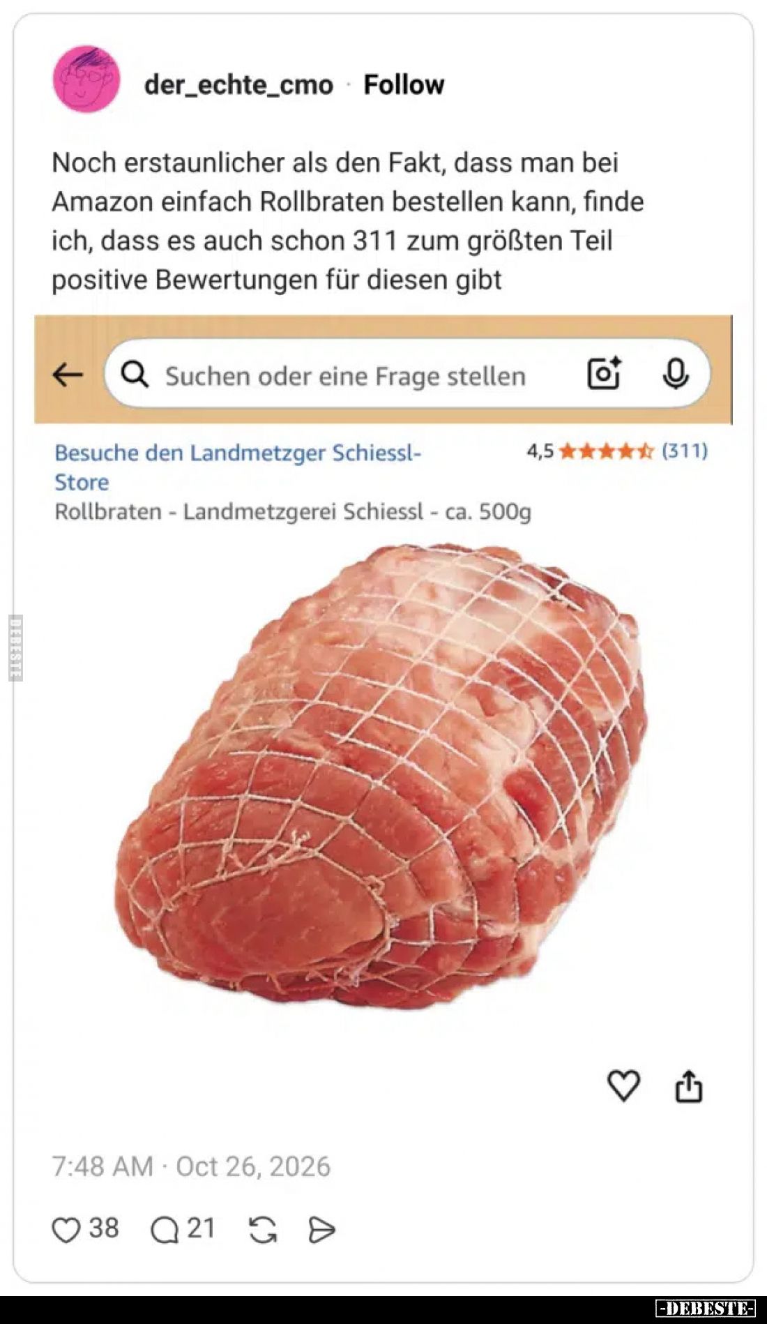 Noch erstaunlicher als den Fakt, dass man bei Amazon einfach Rollbraten bestellen kann, finde ich, dass es auch schon 311 zum...
